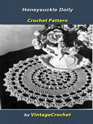 cover image of Honeysuckle Doily Vintage Crochet Pattern